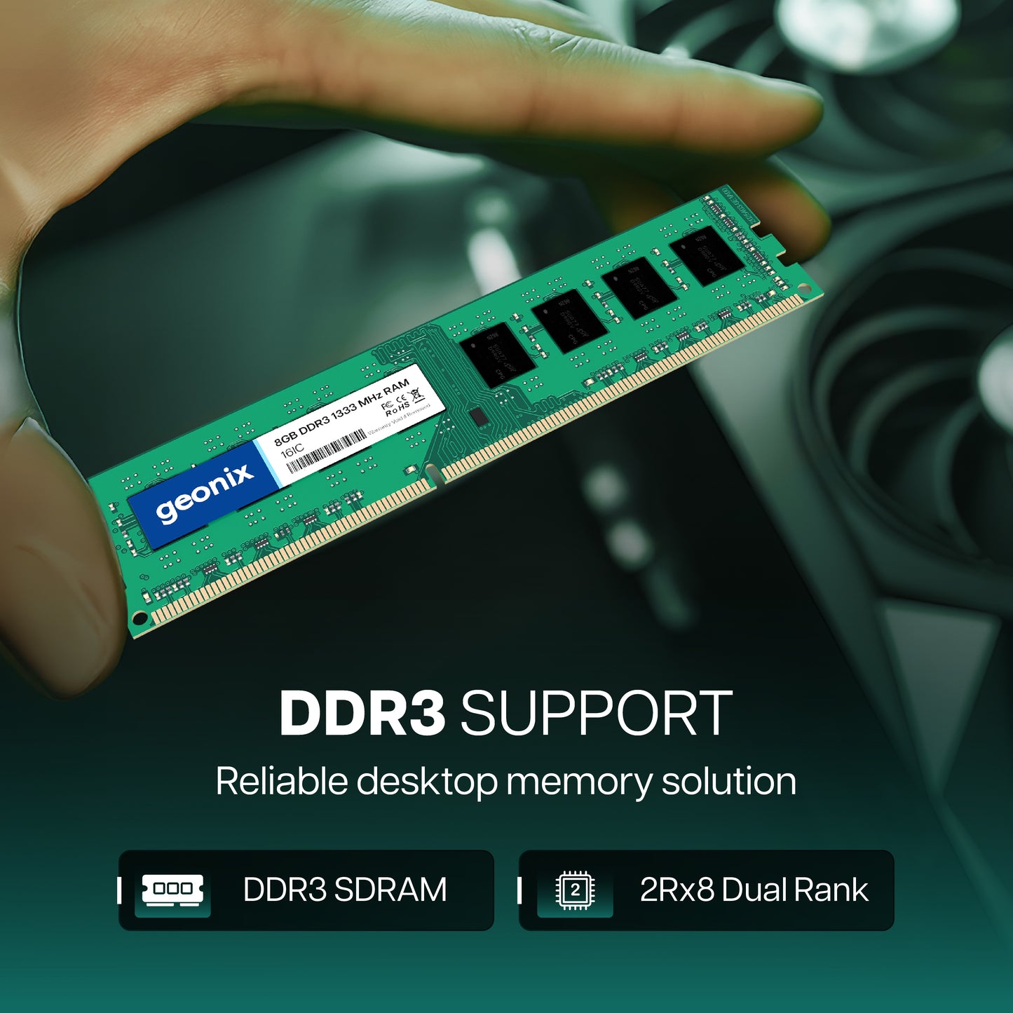 Geonix 8GB DDR3 1333MHz 16IC Desktop RAM